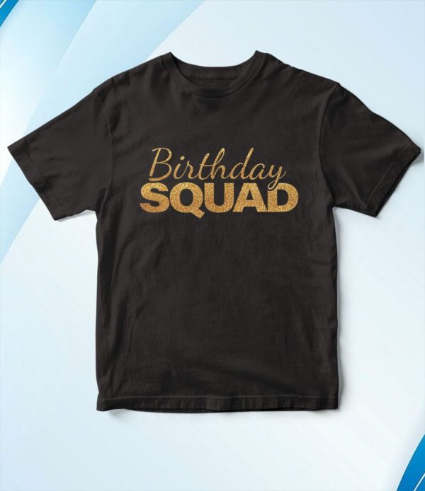 birthday squad cool funny bday team t-shirt