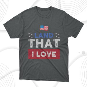 america land that i love t-shirt
