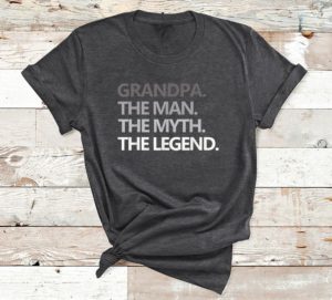 grandpa the man the myth the legend t-shirt