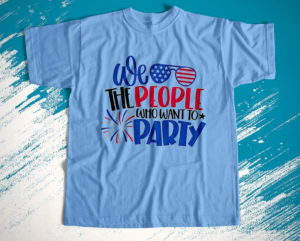 we the people who want party 4th of july t-shirt