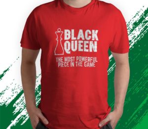 black queen most powerful chess african american t-shirt