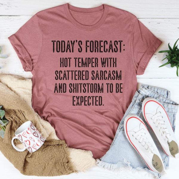 today's forecast t-shirt