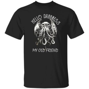 cthulhu wakes hello darkness my old friend halloweens t shirt 1 Kw1VC