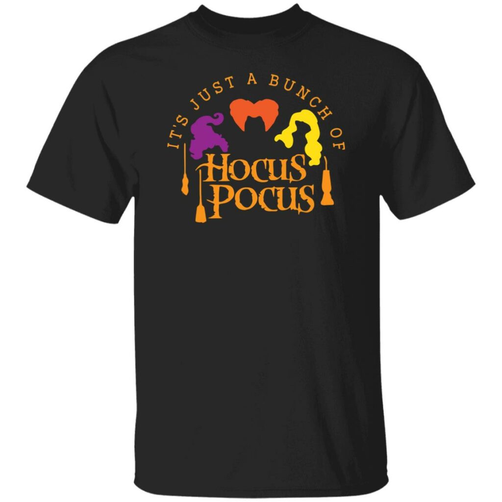 its just a bunch of hocus pocus shirt halloween party shirt 1 nccz7z