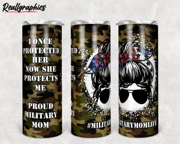 patriotic military mom camoflauge camo messy bun i protected her skinny tumbler amieir