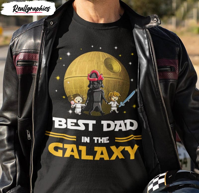 best dad in the galaxy funny shirt