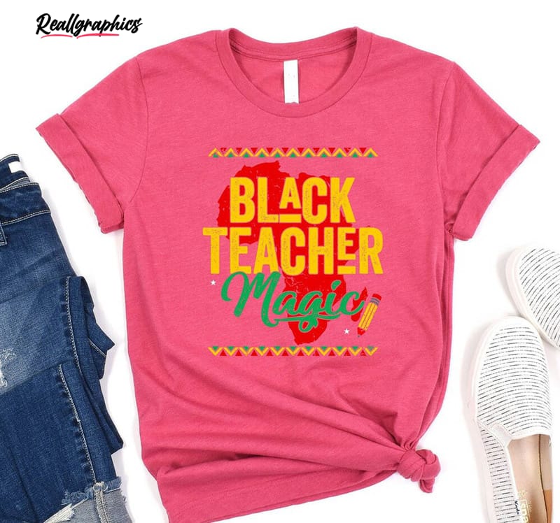 black teacher magic juneteenth support black lives shirt