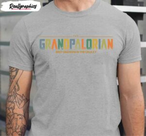 the grandpalorian best grandpa in the galaxy shirt 3 zawzc6