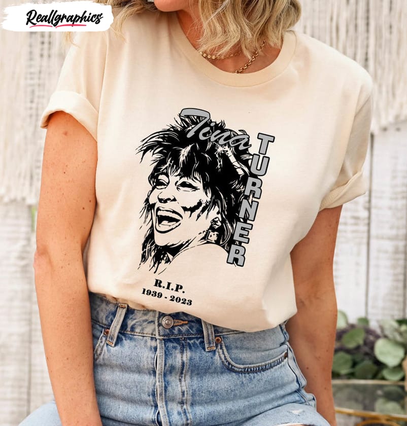 Tina Turner Rip 2039 2023 Memorable Shirt - Reallgraphics