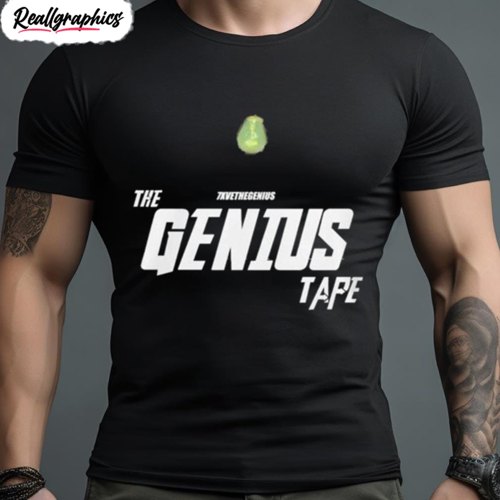 7xveislove the genius tape shirt