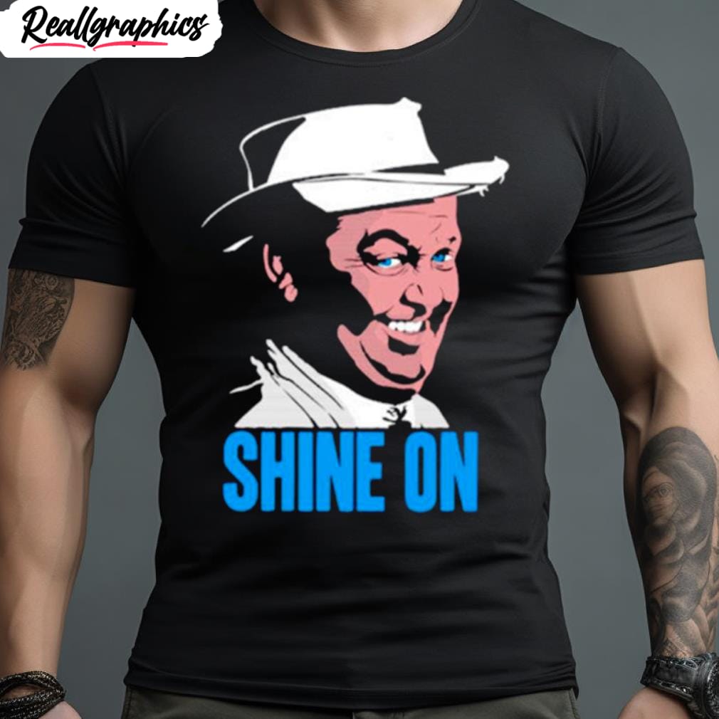 andy griffith shine on shirt