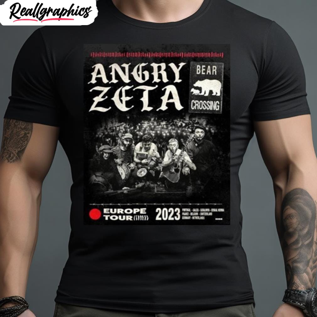 angry zeta bear crossing europe tour 2023 shirt