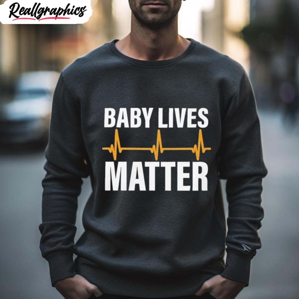 baby lives matter shirt