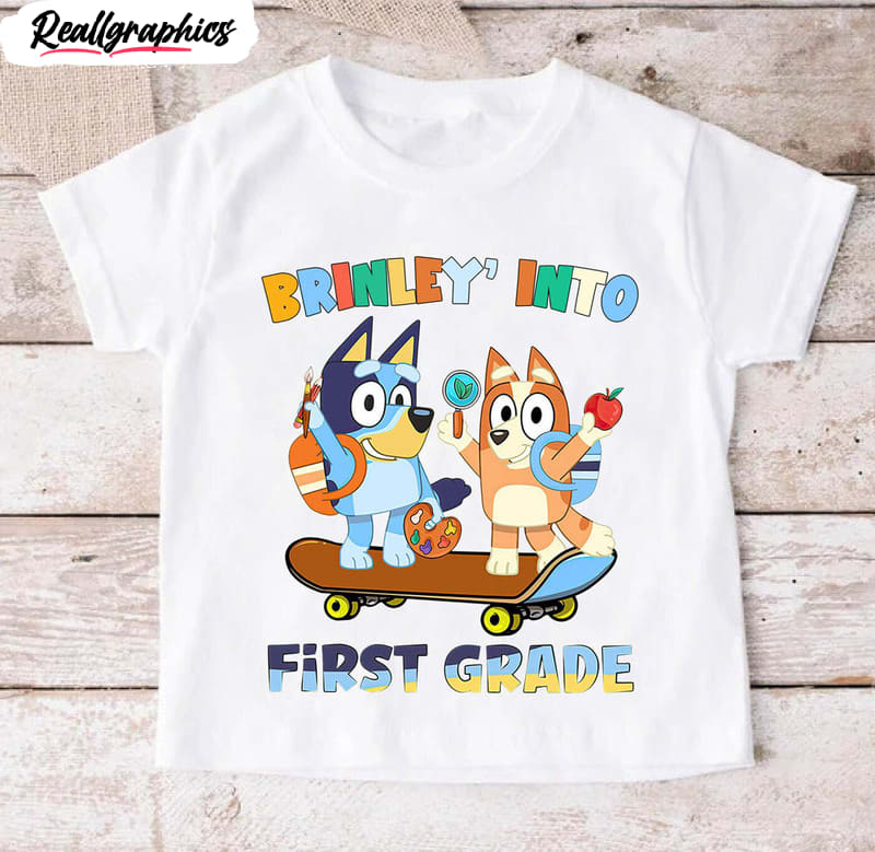 brinley into first grade shirt, 1st grade ready bluey tee unisex hoodie