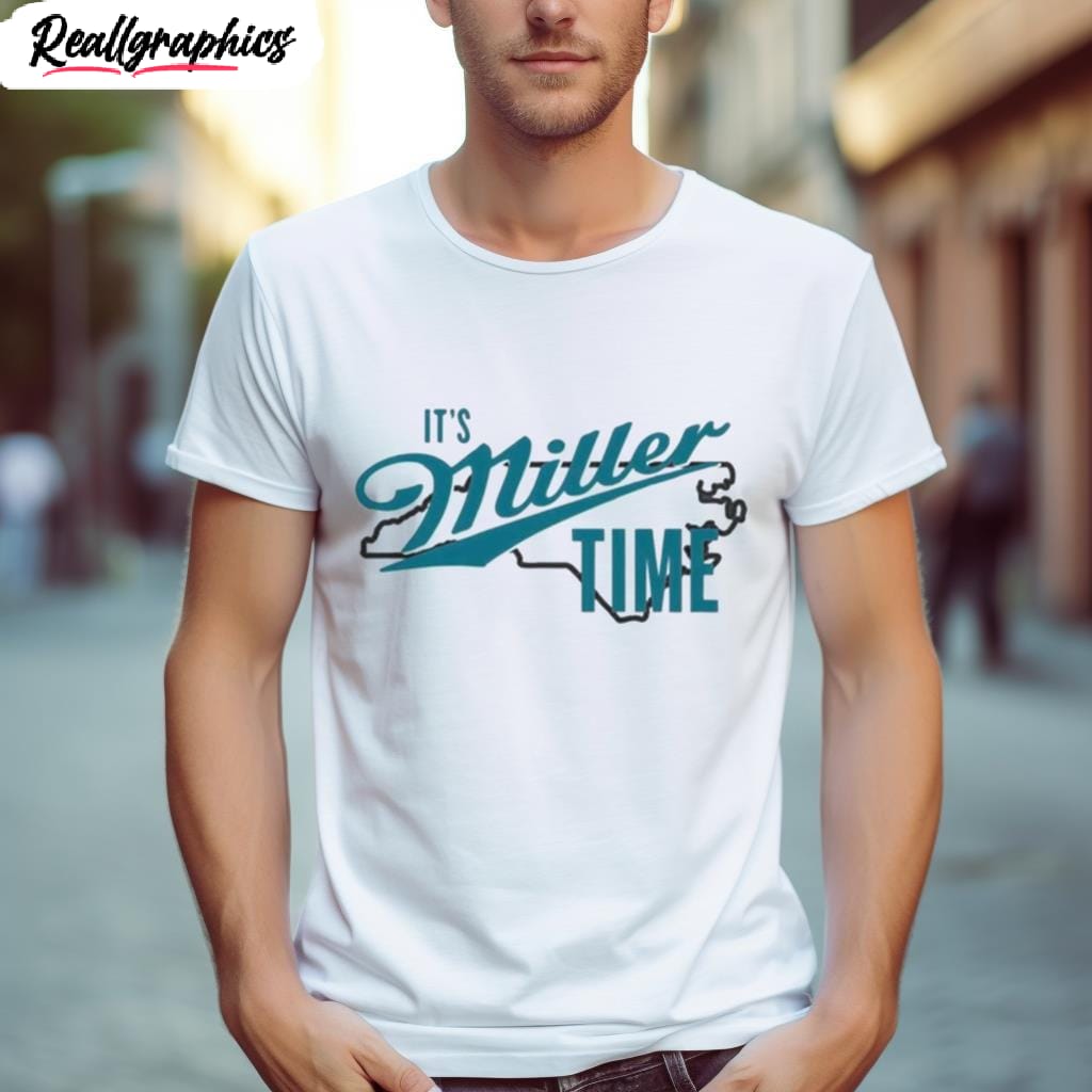 It's Miller Time Shirt - Reallgraphics