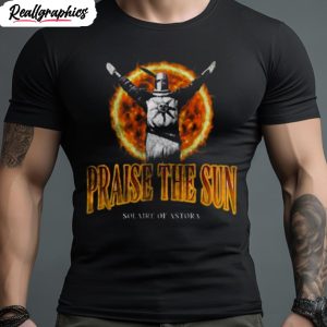 solaire dark souls praise the sun shirt 1 tpfb8f