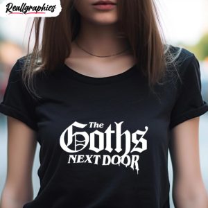 the goths next door logo shirt 4 cex6gd