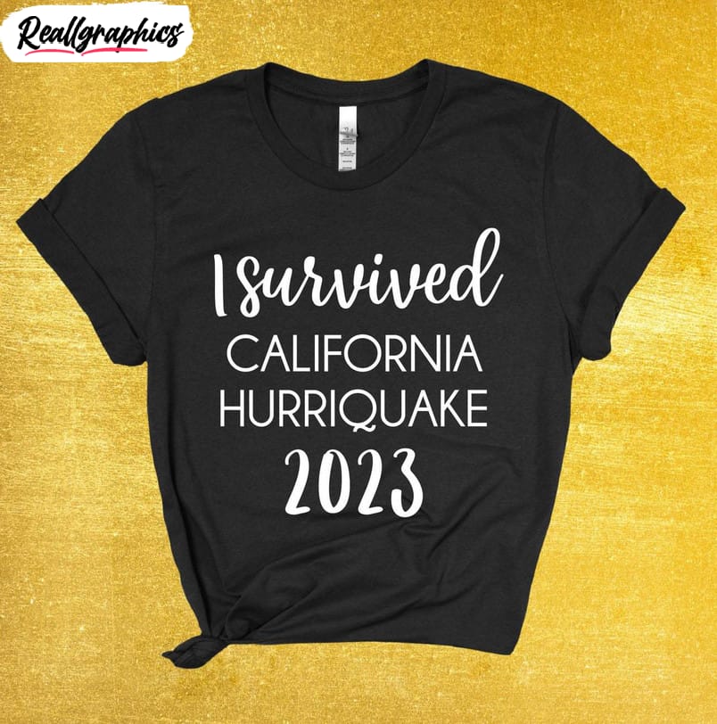 california hurriquake shirt, funny california hurriquake long sleeve short sleeve