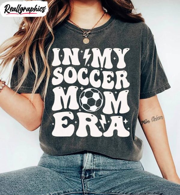 in my soccer mom era shirt, game day soccer tee tops unisex hoodie