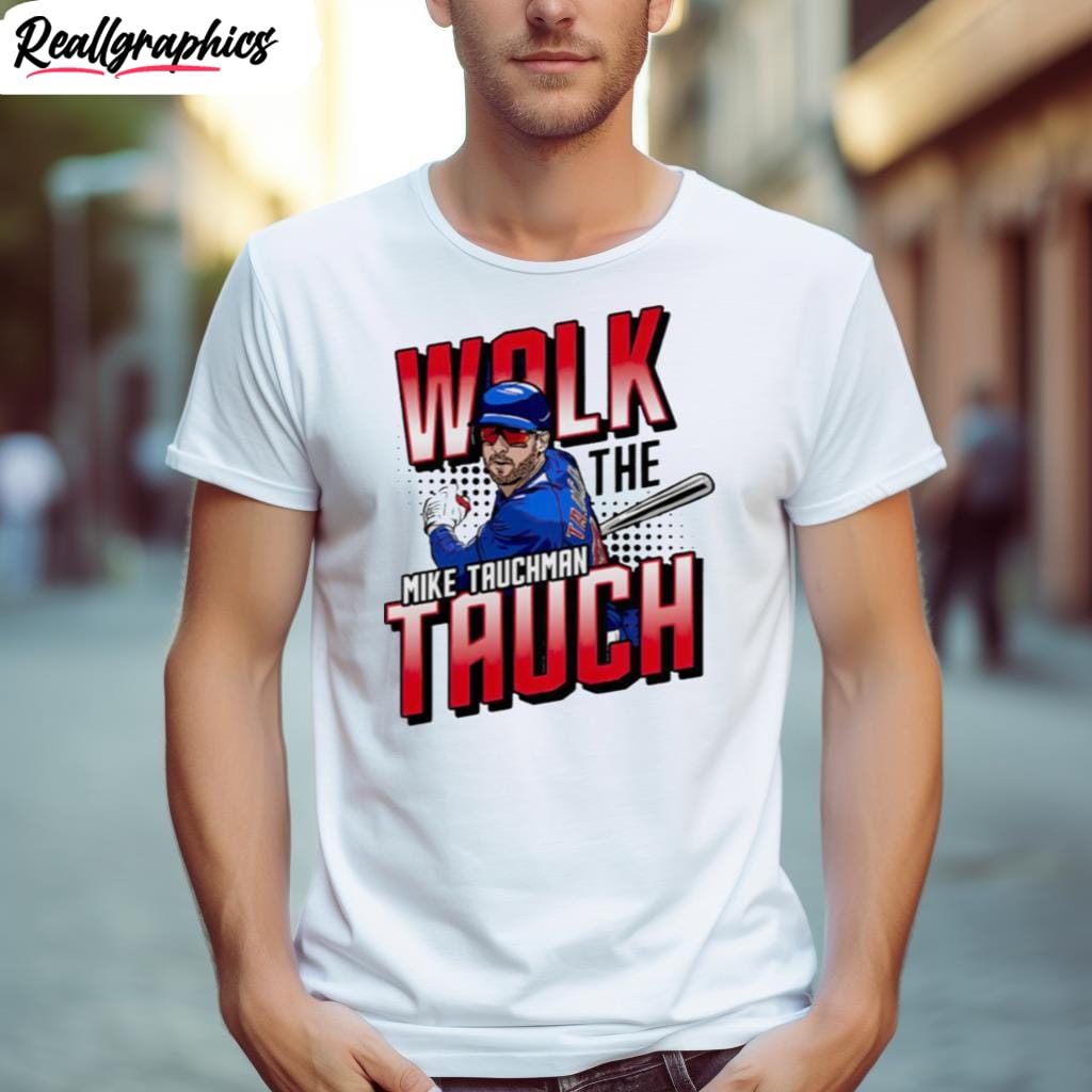 Mike Tauchman Walk The Tauch Chicago Cubs Shirt - Reallgraphics