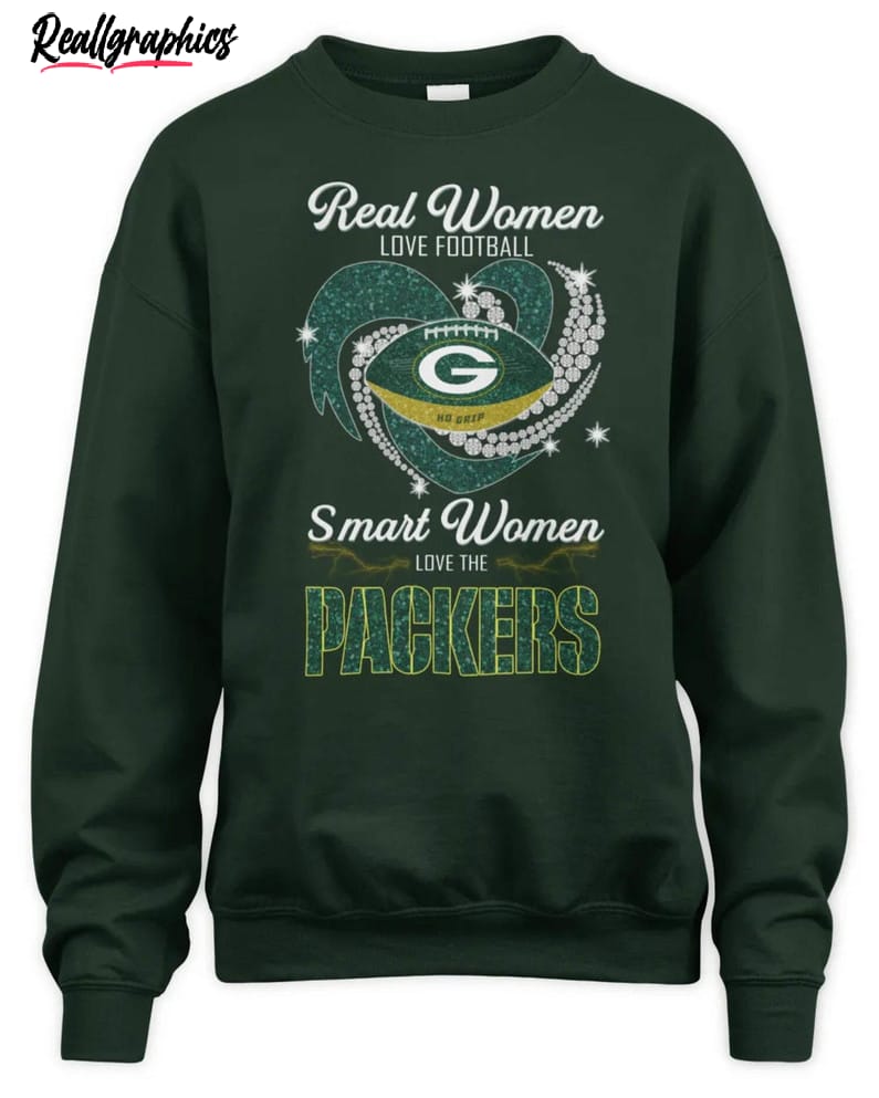 Real Women Smart Women Love The Packers Shirt, Green Bay Packers Sweater  Unisex Hoodie - Reallgraphics