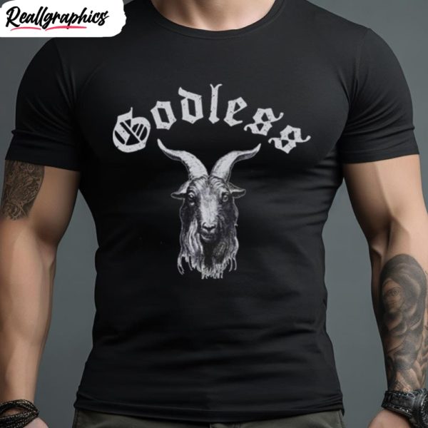 the goat art godless shirt