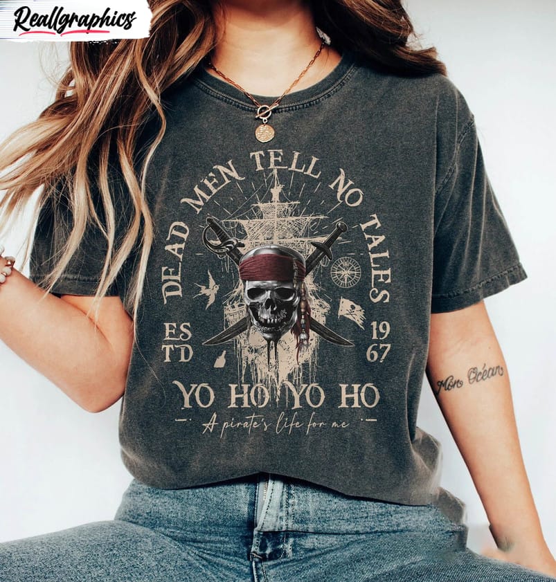 vintage dead men tell no tales 1967 shirt, disney pirates unisex t-shirt crewneck