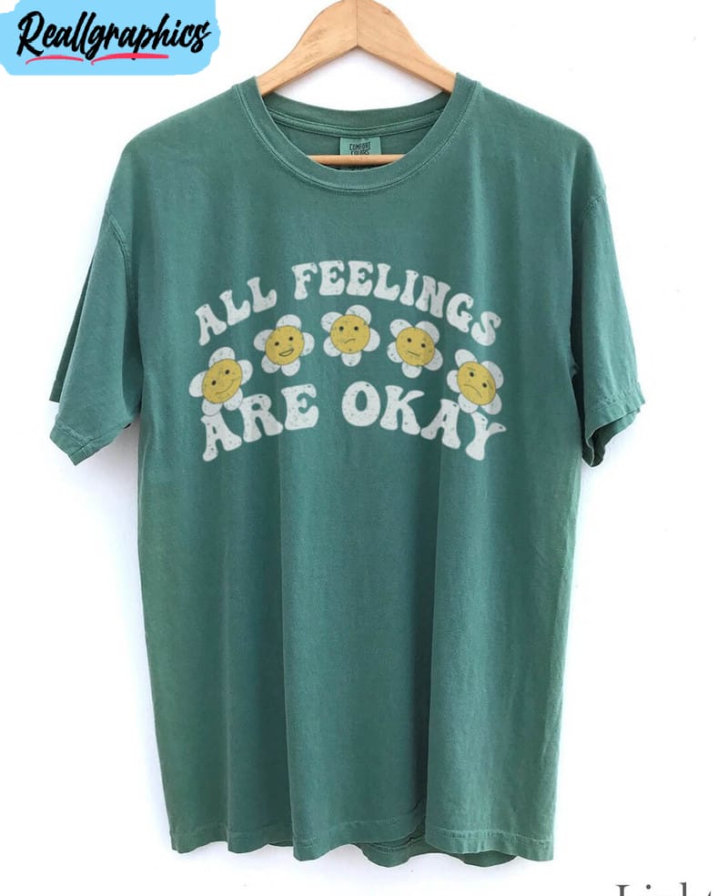 awesome all feelings are okay shirt, retro floral inspirational mental sweater crewneck