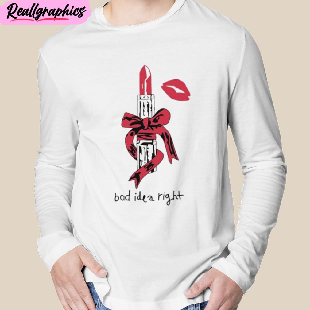 bad idea right lipstick unisex t-shirt, hoodie, sweatshirt