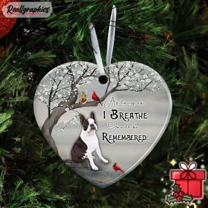 boston-as-long-as-i-breathe-youll-be-remembered-ceramic-ornament-2
