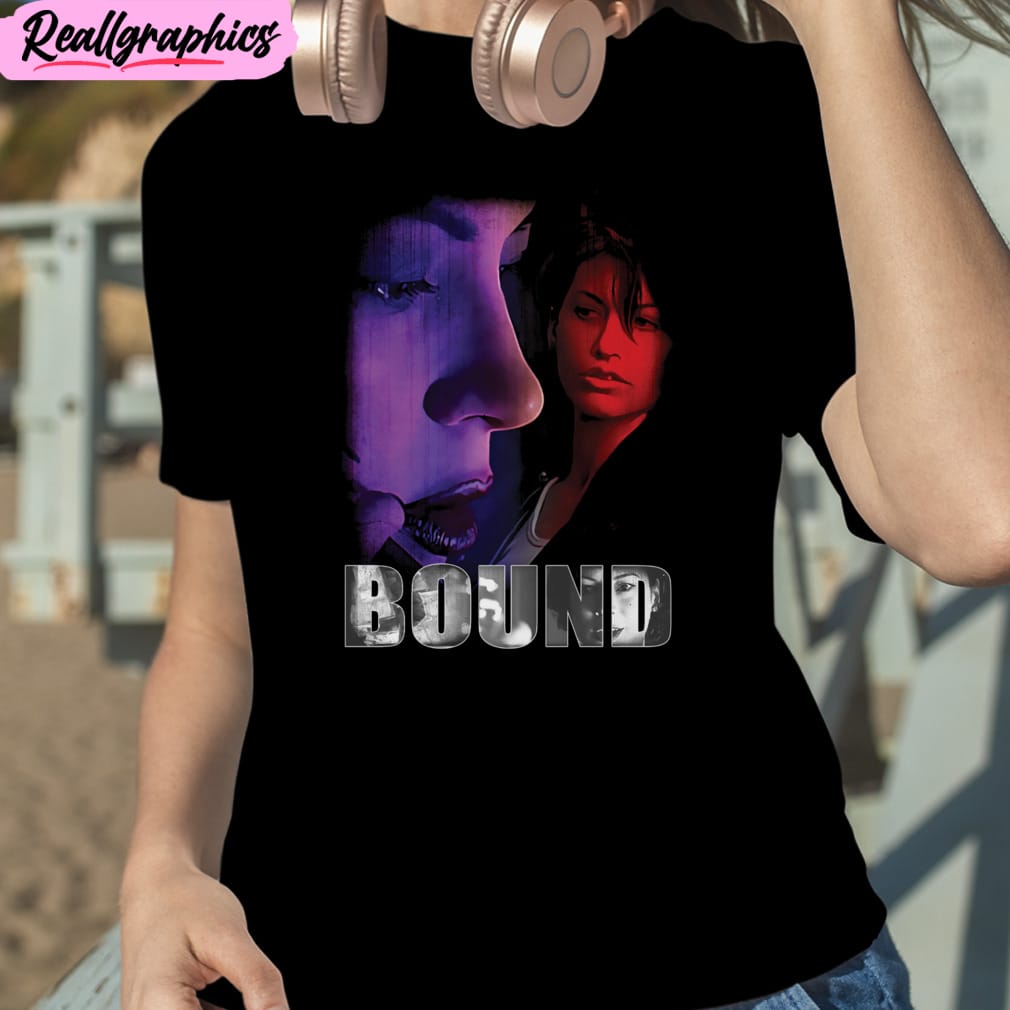 bound unisex t-shirt, hoodie, sweatshirt