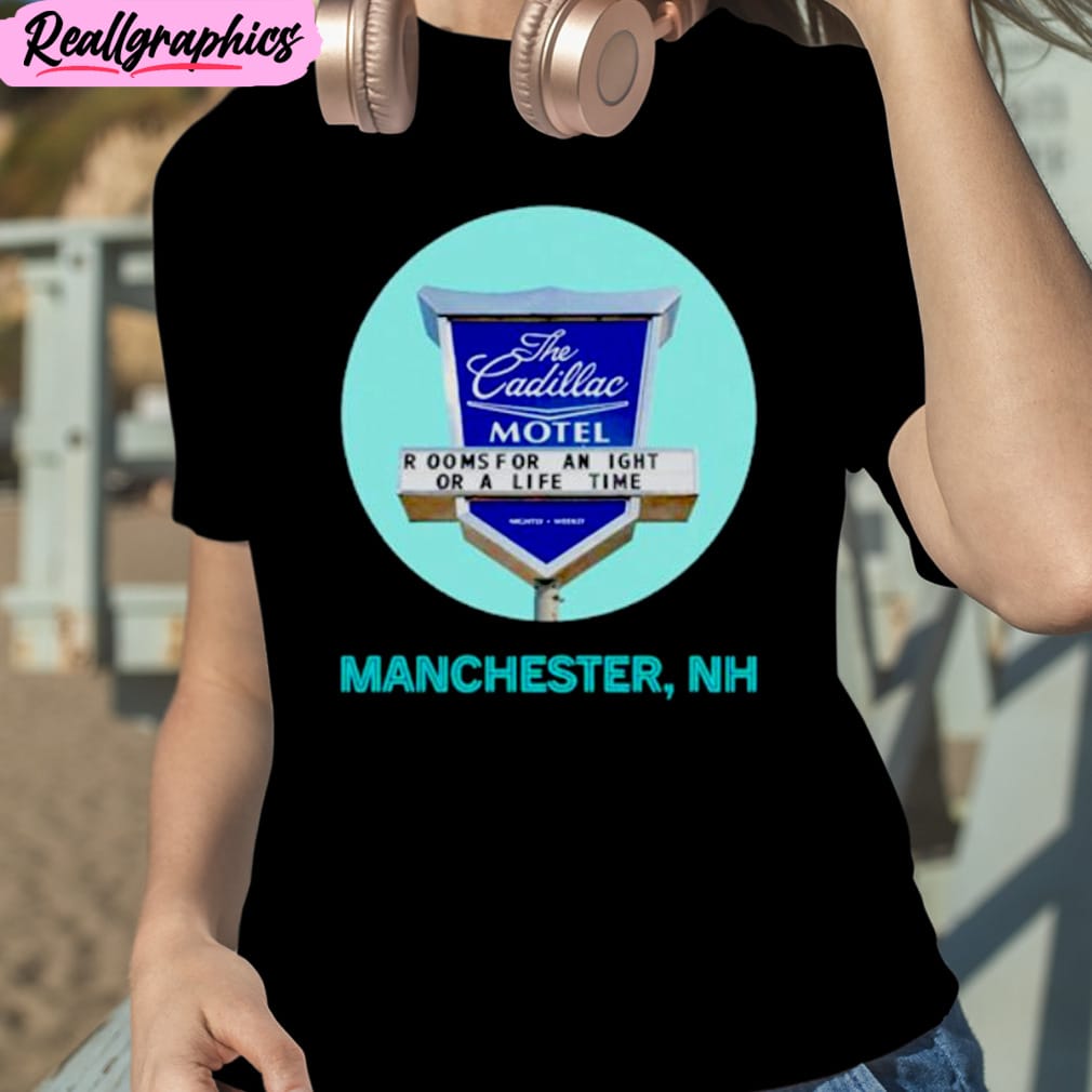 cadillac motel manchester unisex t-shirt, hoodie, sweatshirt