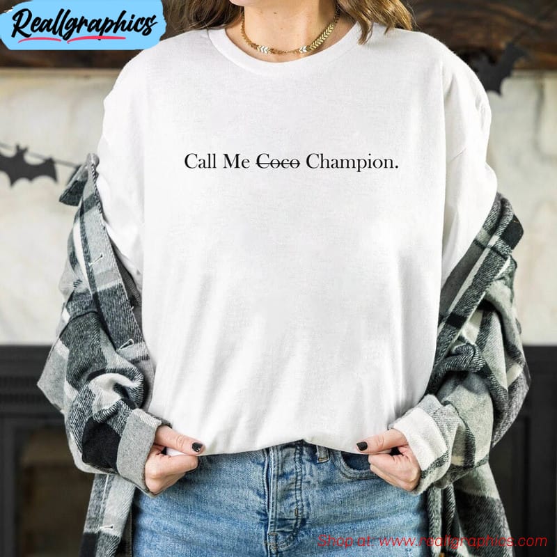 call me coco champion shirt, us open champion short sleeve long sleeve