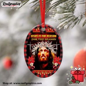 reason-for-the-season-jesus-christmas-ceramic-ornament