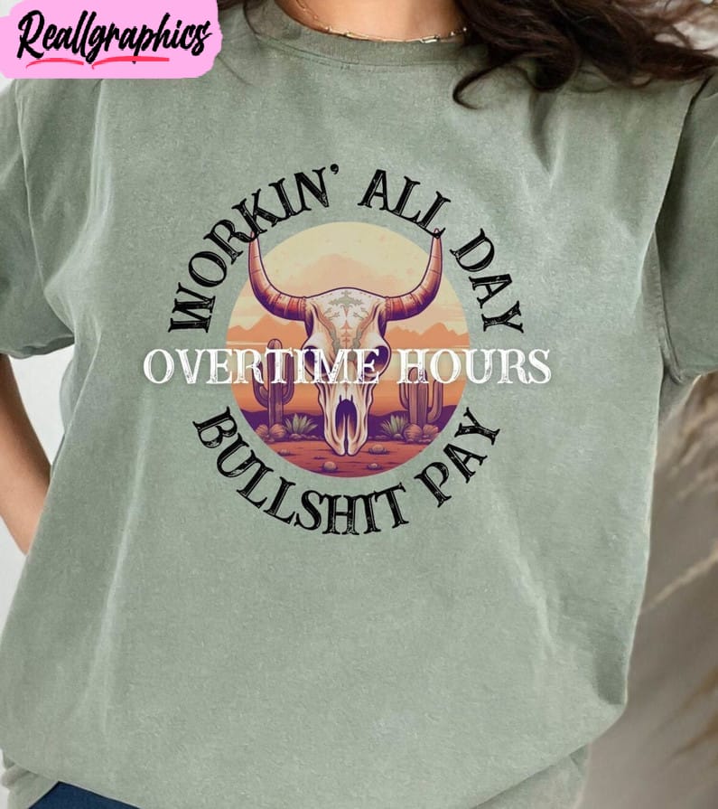 workin all day overtime hours shirt, comfort oliver anthony t-shirt sweater