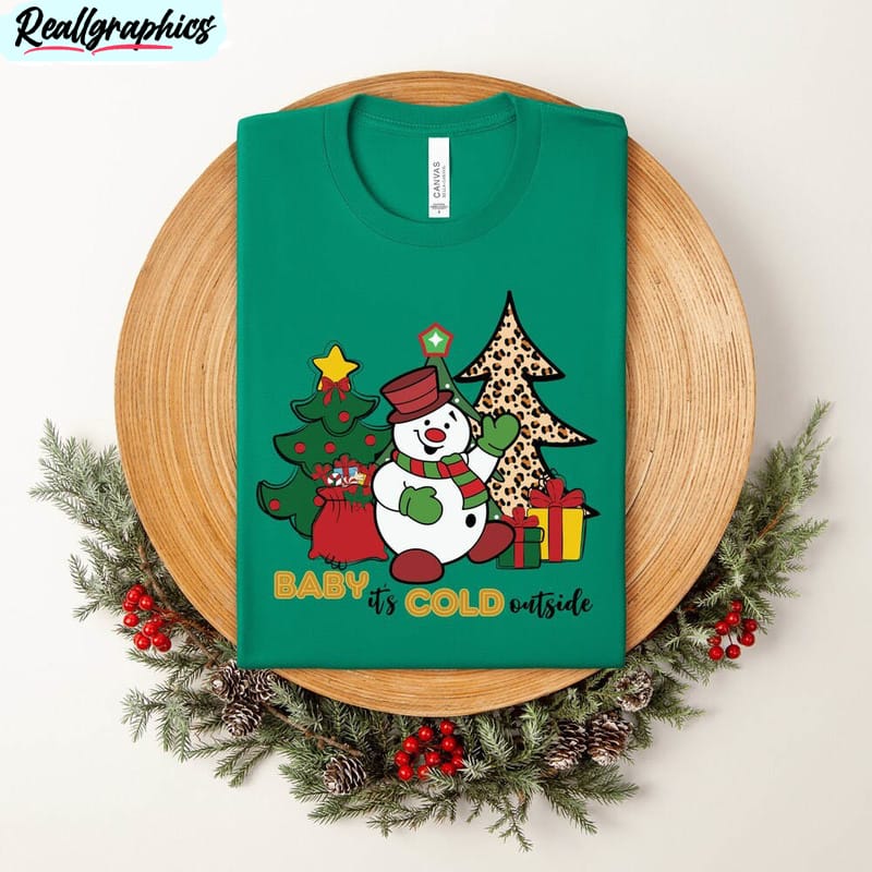 baby it s cold outside shirt, funny christmas long sleeve short sleeve