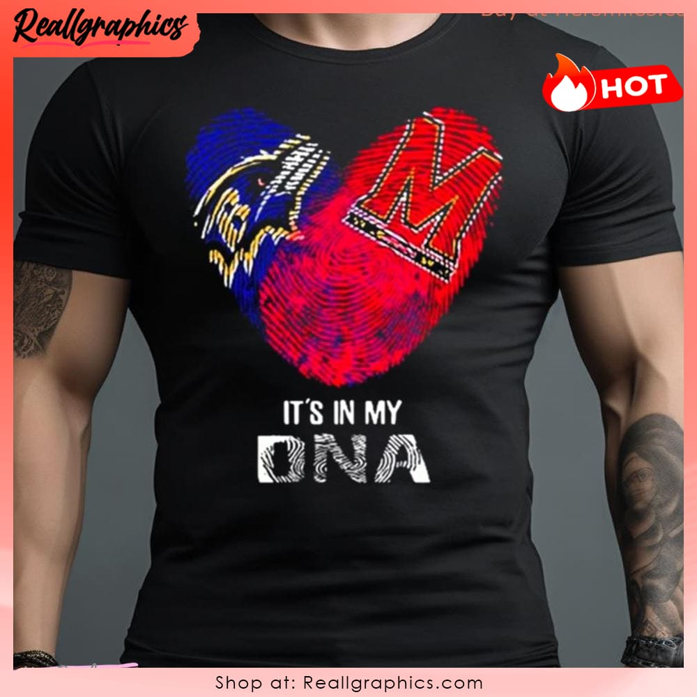 baltimore ravens and maryland terrapins heart it's in my dna 2023 shirt