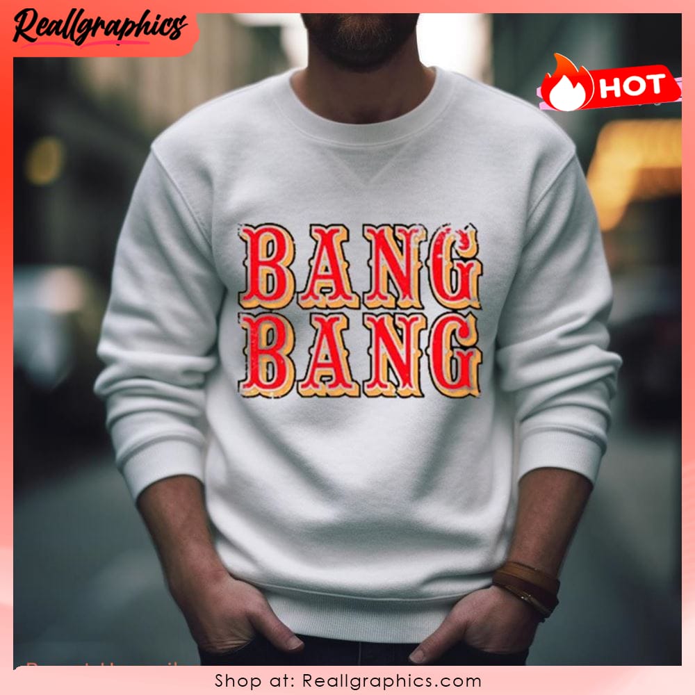 bang bang san francisco shirt