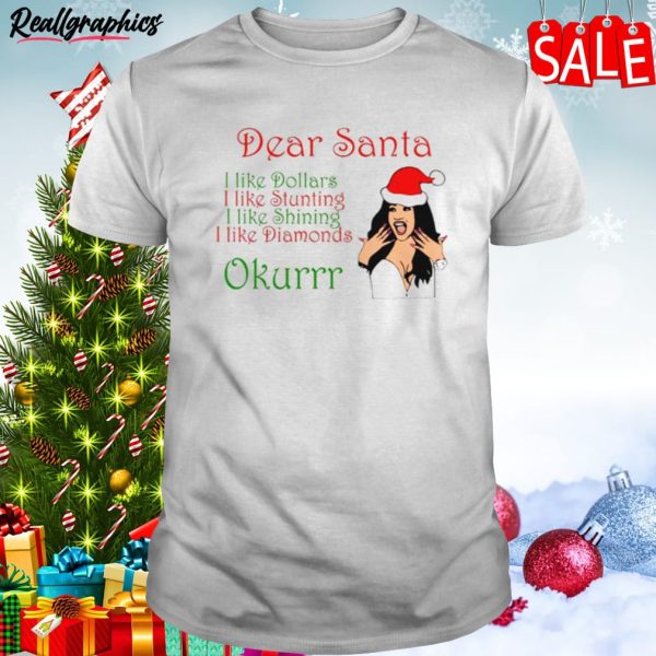 cardi christmas dear santa okurrr shirt