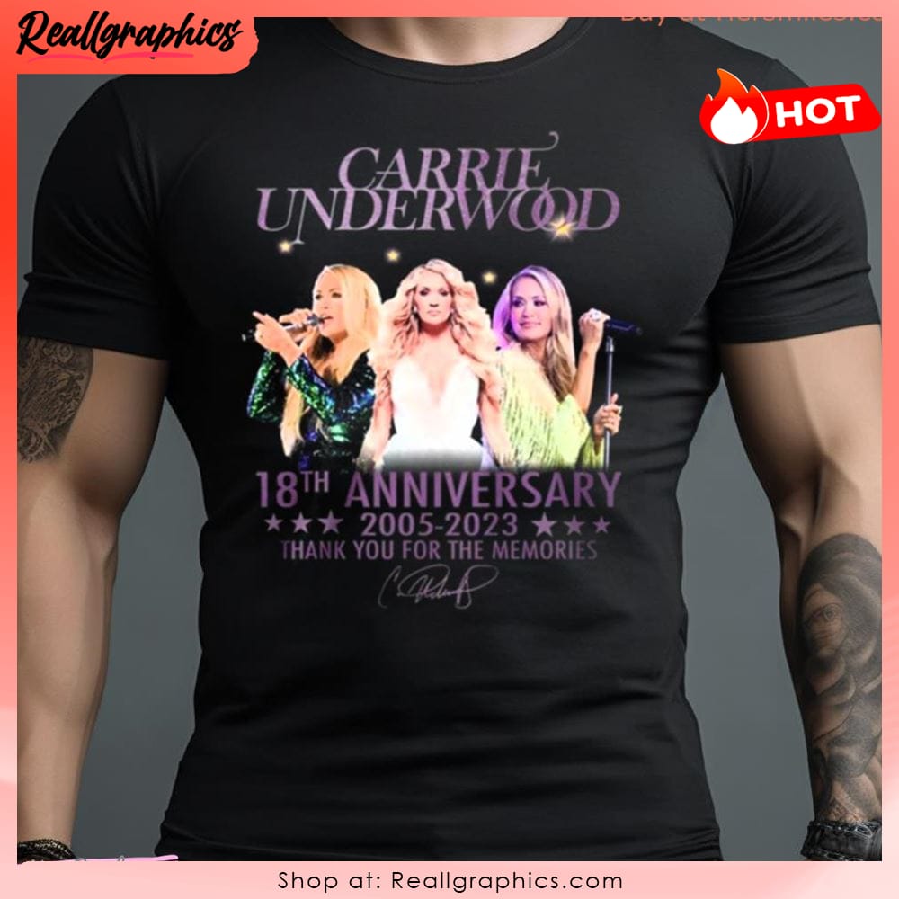 carrie underwood 18th anniversary 2005 - 2023 thank you for the memories shirt