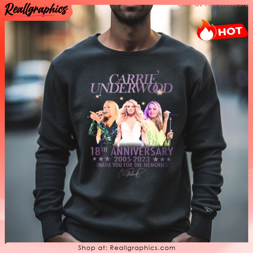 carrie underwood 18th anniversary 2005 - 2023 thank you for the memories shirt