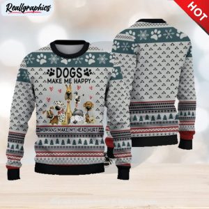 funny dogs make me happy ugly christmas sweater holiday for men and women