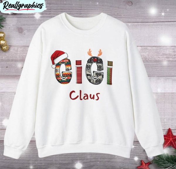 gigi claus crewneck sweatshirt, gigi christmas unisex hoodie crewneck