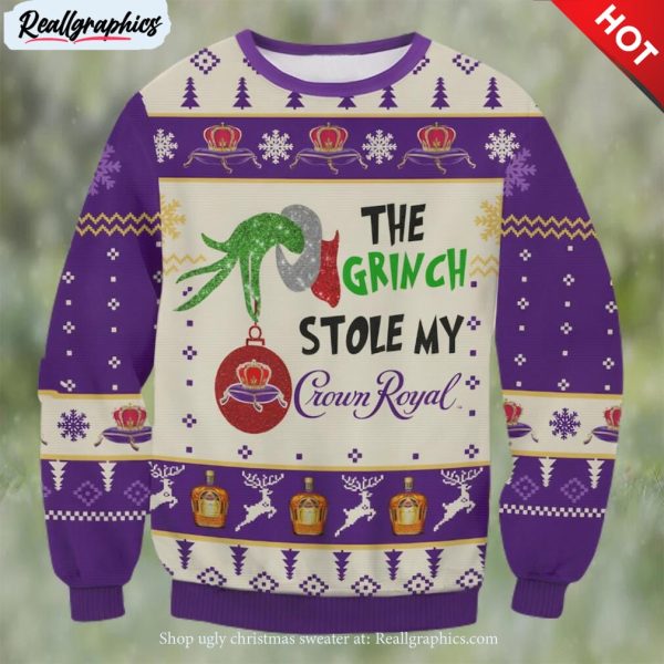 grinch stole crown royal ugly sweater