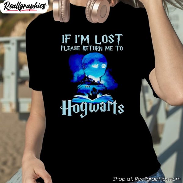 if-im-lost-please-return-me-to-hogwarts-harry-potter-shirt-1