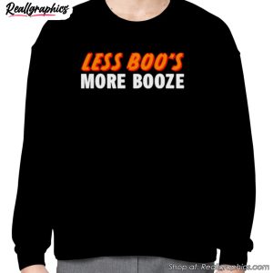 less-boos-more-booze-shirt-3