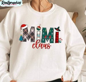 mimi claus shirt, funny christmas crewneck unisex hoodie