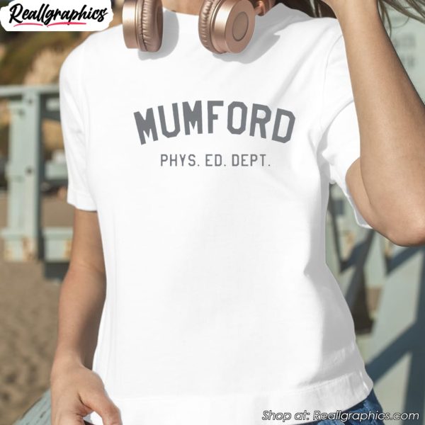 mumford-phys-ed-dept-shirt-1