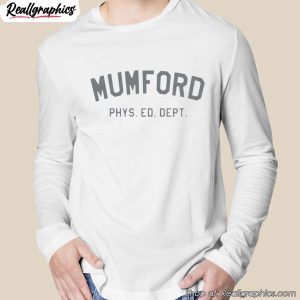 mumford-phys-ed-dept-shirt-2
