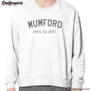 mumford-phys-ed-dept-shirt-3